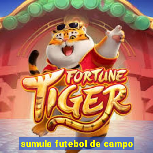 sumula futebol de campo